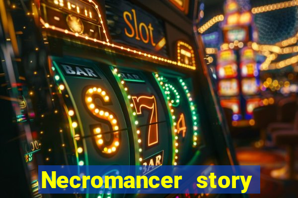 Necromancer story mod apk (unlimited skill points